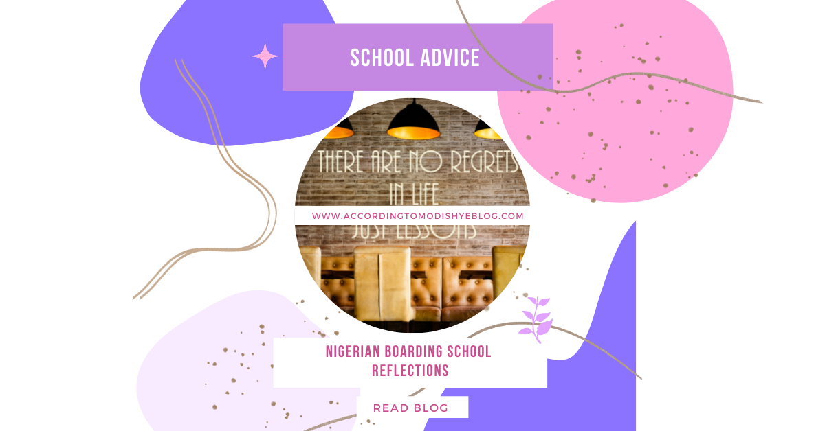 school advice nigerian boarding school lessons