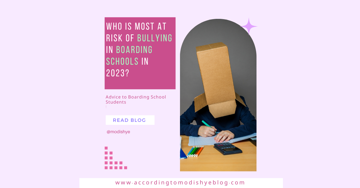 Bullying in Boarding School - Blog - According to Modishye